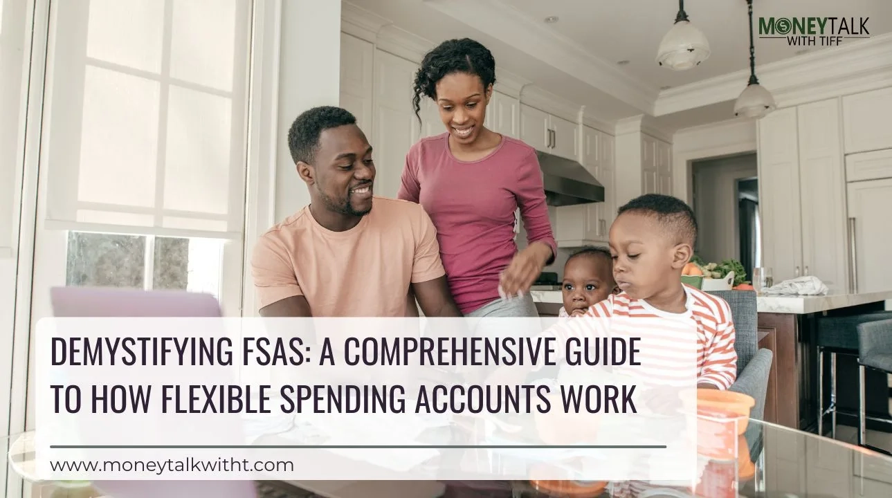 Demystifying FSAs: A Comprehensive Guide to How Flexible Spending ...