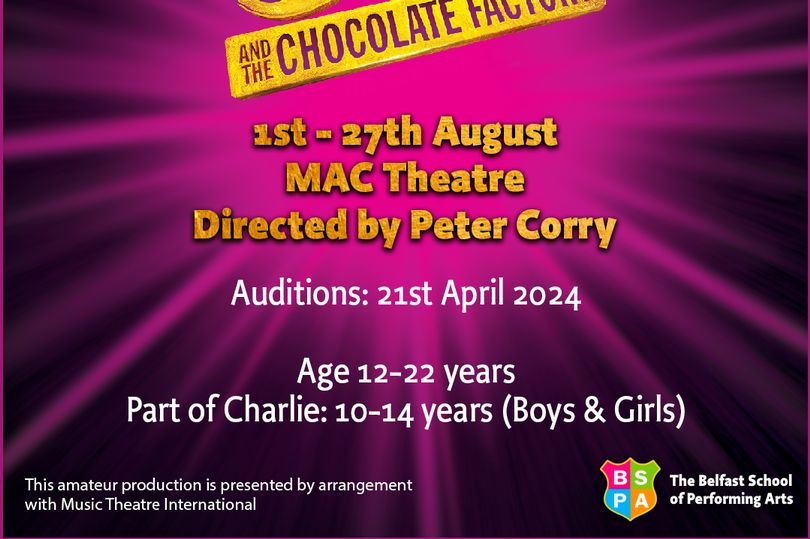 upcoming production of charlie and the chocolate factory in belfast looking talented young performers