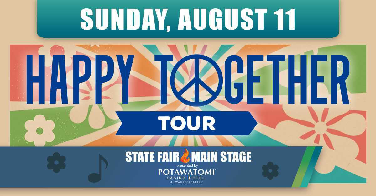 2024 Wisconsin State Fair headliners 'Happy Together' Tour
