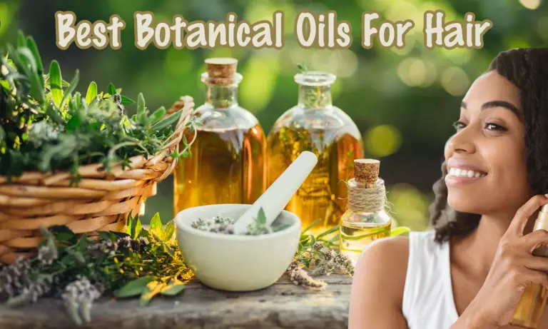 10 Best Botanical Oils For Hair