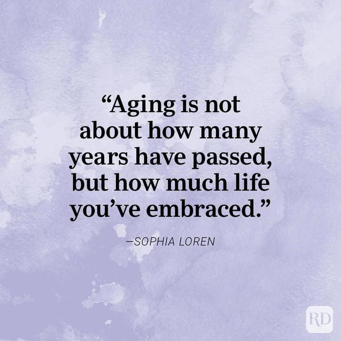 50 Quotes About Aging That Make You Feel Good About Getting Older