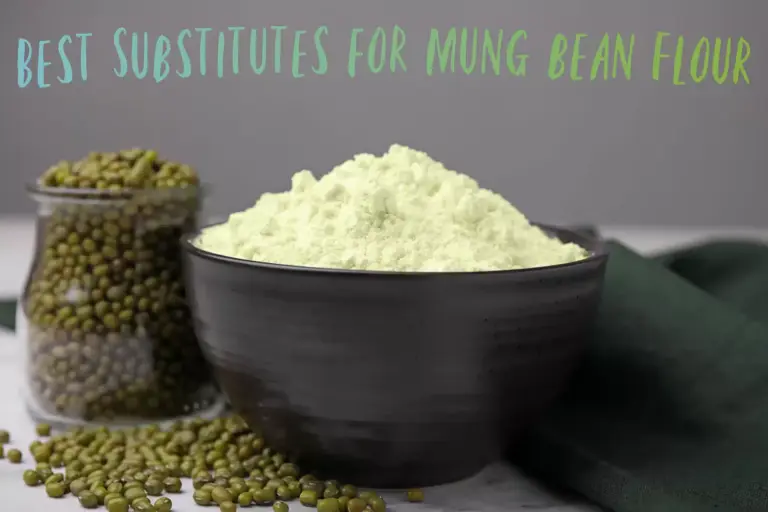 6 Best Mung bean Flour Substitutes