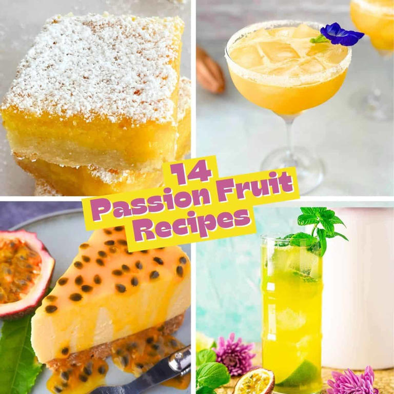 14 of the Best Passion Fruit Recipes Ever!