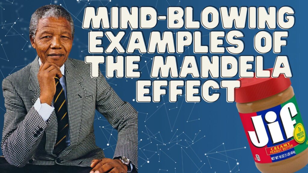 21+ Mind-Blowing Examples Of The Mandela Effect That Are Playing Tricks ...