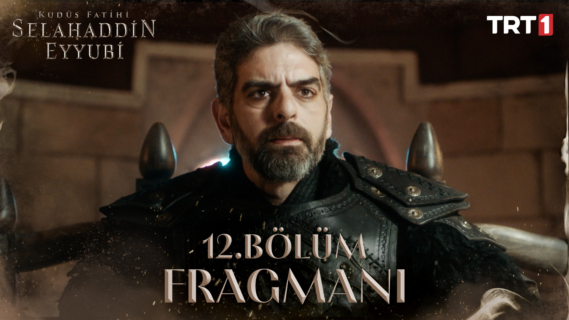 Kudüs Fatihi Selahaddin Eyyubi 12. Bölüm Fragmanı