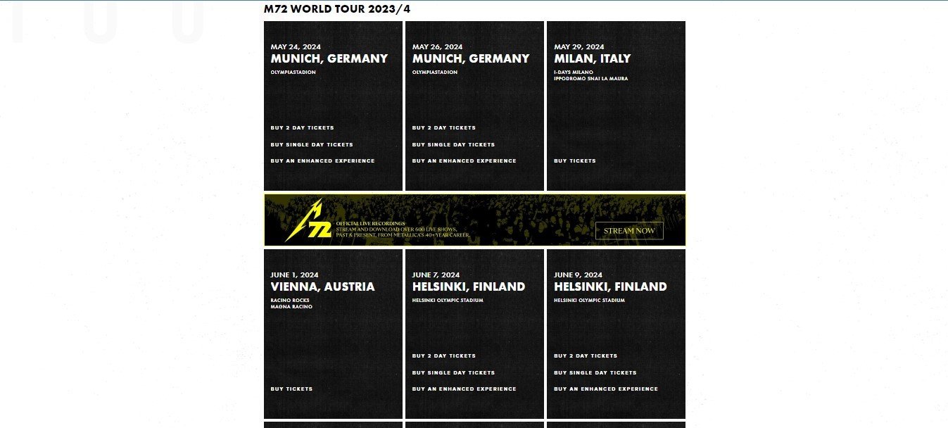 <ul>   <li><span>Visit the <a href="https://www.metallica.com/tour/" rel="noopener">tour section</a> of Metallica’s website.</span></li>   <li>Scroll down to view all the upcoming tours for 2024.</li>   <li>The first leg of the tour is in Europe.</li>   <li>The second leg will cover the United States and Mexico.</li>   <li>Purchase an Enhanced Experience to get free merch, VIP front seating, and backstage passes.</li>  </ul> <p>Metallica’s European leg of the tour comes highly anticipated since it has been a while since they last toured in that region.</p> <p>The post <a href="https://metalshout.com/best-metallica-concerts-of-all-time/">10 of the Best Metallica Concerts of All Time, Ranked</a> appeared first on <a href="https://metalshout.com">Metal Shout</a>.</p>