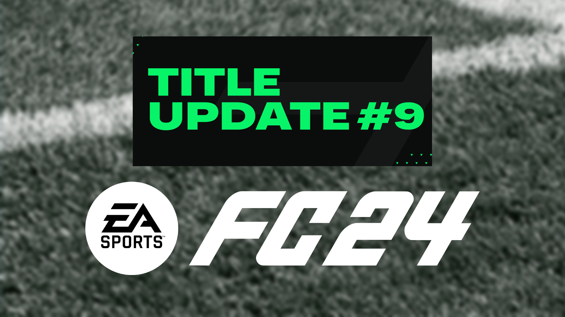 EA Sports FC 24 Title Update 9: New Patch Drastically Changes Gameplay