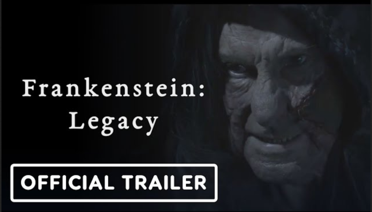 Frankenstein Legacy Official Trailer (2024)