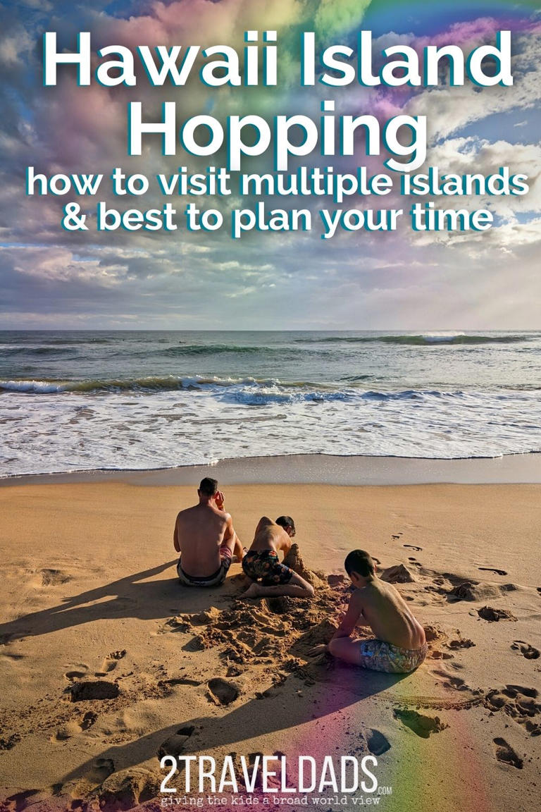 Hawaii Island Hopping: How to Do it and Best Multi-Island Plans