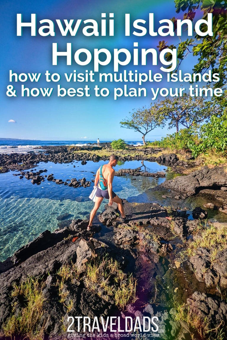 Hawaii Island Hopping: How to Do it and Best Multi-Island Plans