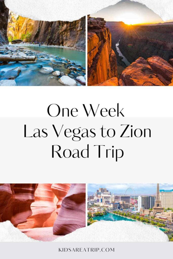 Las Vegas to Zion National Park: A One Week Road Trip