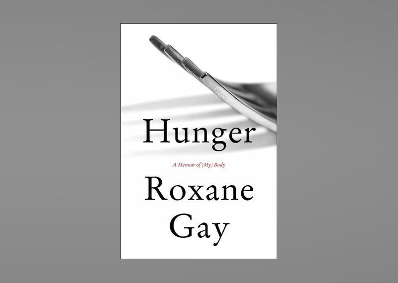 <p>- Author: Roxane Gay<br> - Date published: 2017<br> - Genre: Nonfiction, Memoir</p>  <p>Roxane Gay is an award-winning social commentator, professor, and writer. "Hunger" is Gay's highly praised memoir in which she reflects on her struggles with self-image and weight as a survivor of sexual violence.</p>