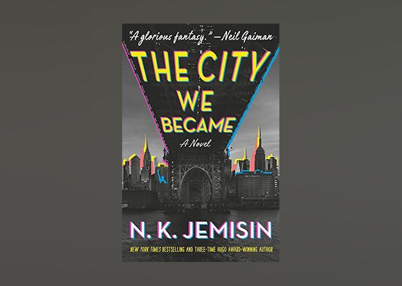 <p>- Author: N.K. Jemisin<br> - Date published: 2020<br> - Genre: Young Adult Fiction, Fantasy</p>  <p>In "The City We Became," science fiction author and psychologist N.K. Jemisin brings ancient magic to New York City. The novel centers around the disappearance of New York's avatar and the coming together of five new avatars (each representing one of New York's five boroughs) to set things right.</p>