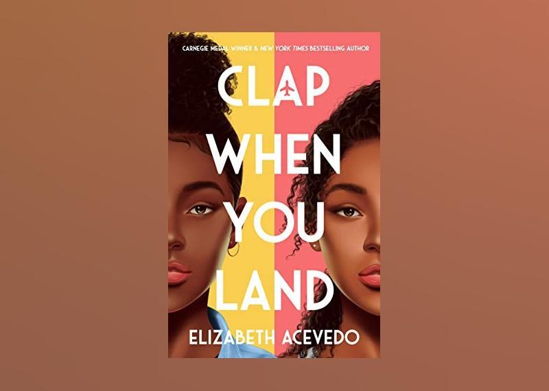 <p>- Author: Elizabeth Acevedo<br> - Date published: 2020<br> - Genre: Young Adult Fiction, Contemporary, Poetry</p>  <p>In "Clap When You Land," two girls discover they are sisters through the death of their father. The story explores family secrets, sisterhood, and the intersections of American and Dominican cultures. New York Times bestselling author Elizabeth Acevedo is a Dominican American writer and poet whose work often navigates themes of Afro Latinidad identity, coming of age, and family.</p>