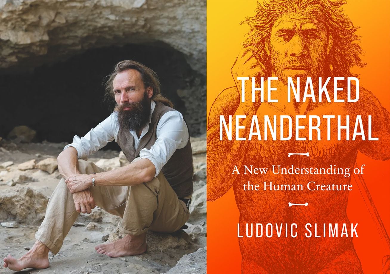 In ‘The Naked Neanderthal,’ Ludovic Slimak Claims That Those Early ...