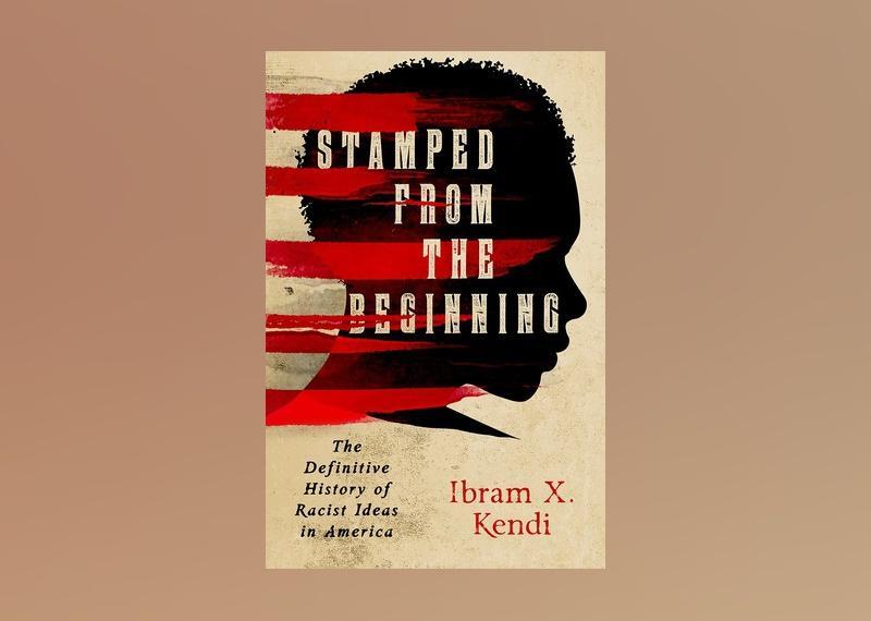 <p>- Author: Ibram X. Kendi<br> - Date published: 2016<br> - Genre: Nonfiction, History, Race</p>  <p>"Stamped from the Beginning" is a history of racism and racist policy in the United States. The book was written by historian, writer, and scholar Ibram X. Kendi. This work of historical nonfiction has received multiple awards and is a New York Times bestseller.</p>
