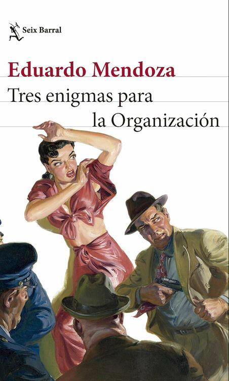 'Tres enigmas para la organización', de Eduardo Mendoza 
