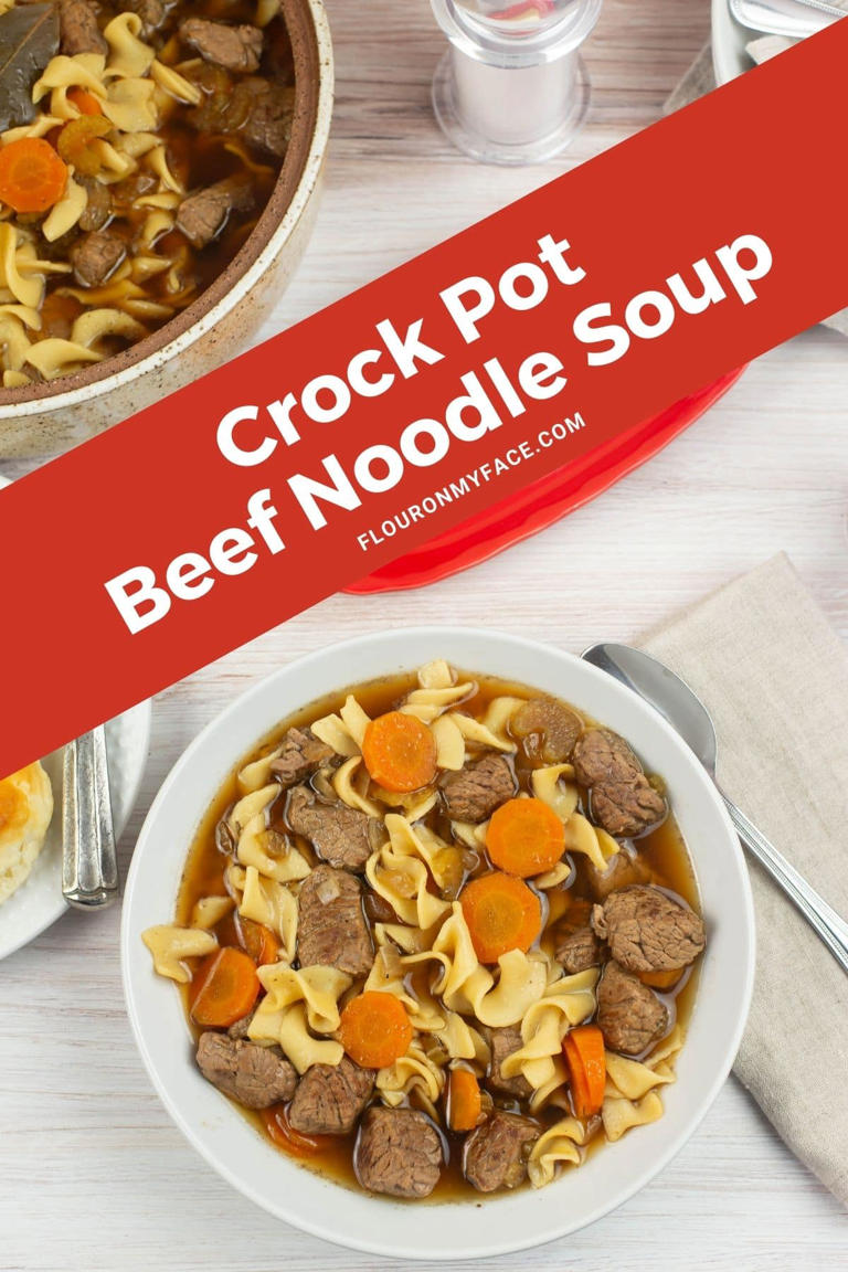 Crock Pot Beef Noodle Soup