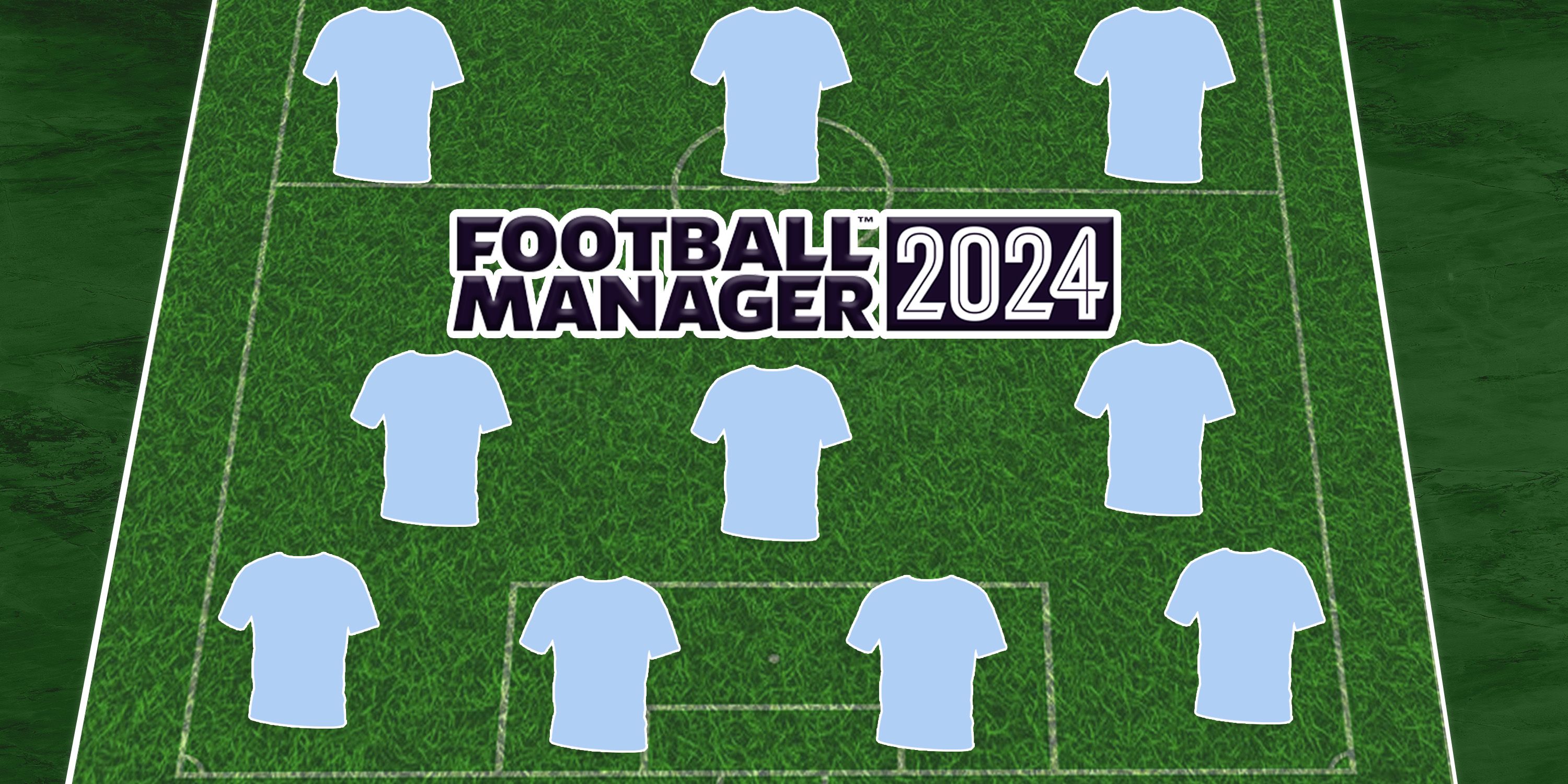 Football Manager 2024: A Beginner's Guide To FM24