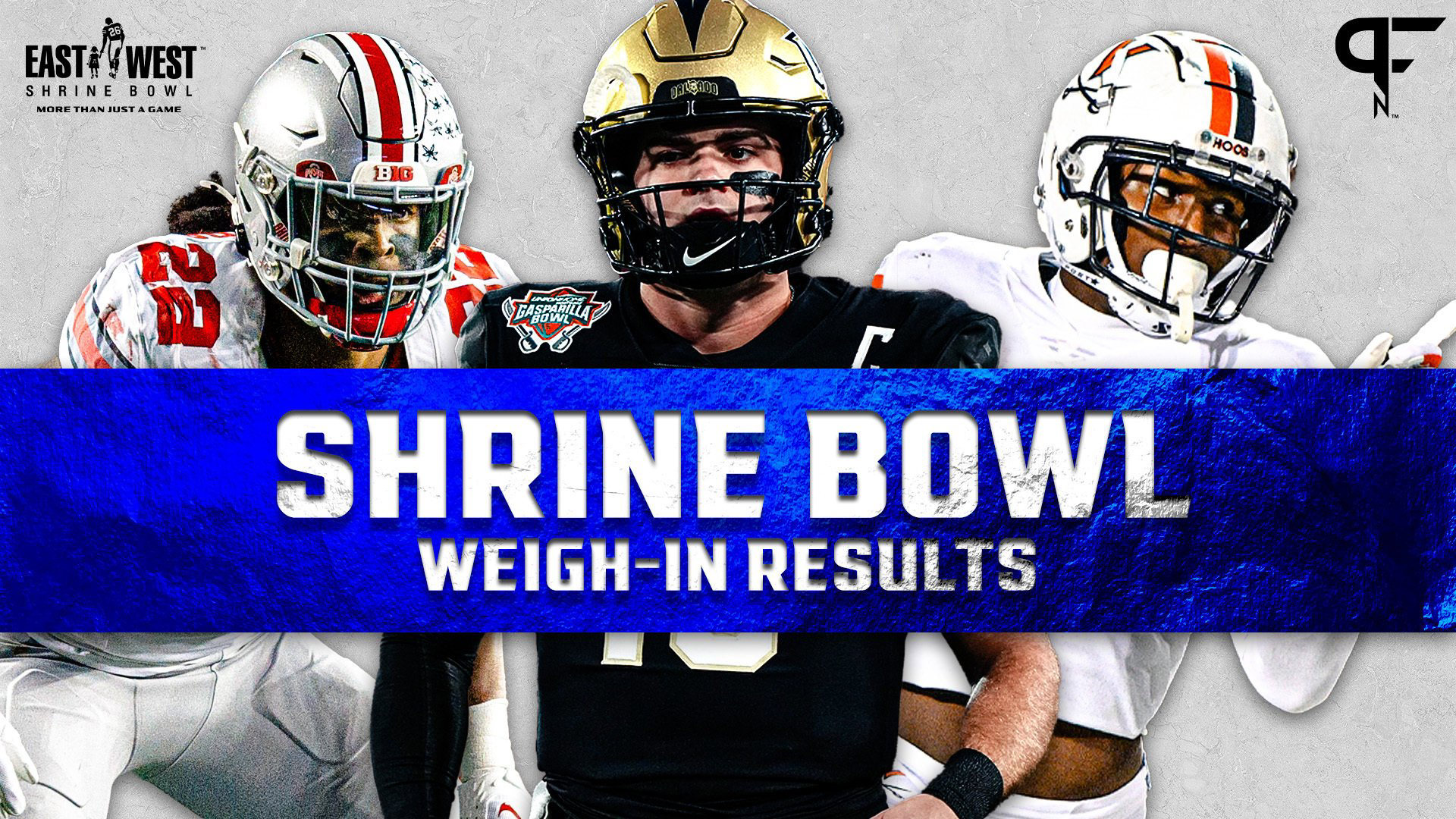 2024 EastWest Shrine Bowl WeighIns and Measurements for Top NFL Draft