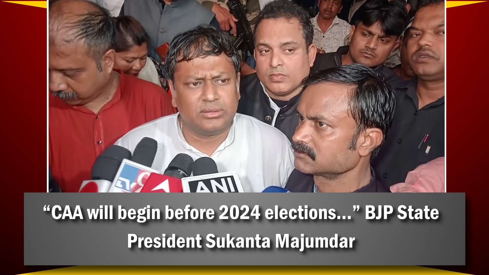 “CAA Will Begin Before 2024 Elections…” BJP State President Sukanta ...