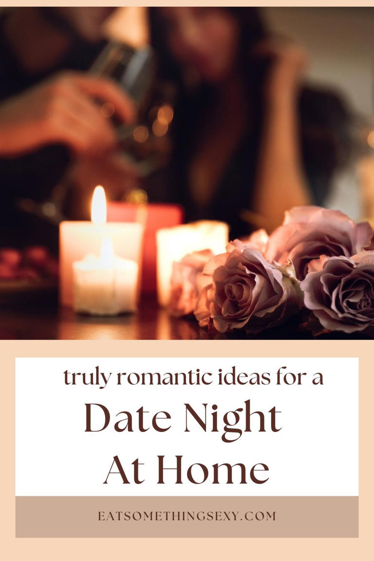 recipes-tips-for-an-unforgettable-romantic-date-night-at-home