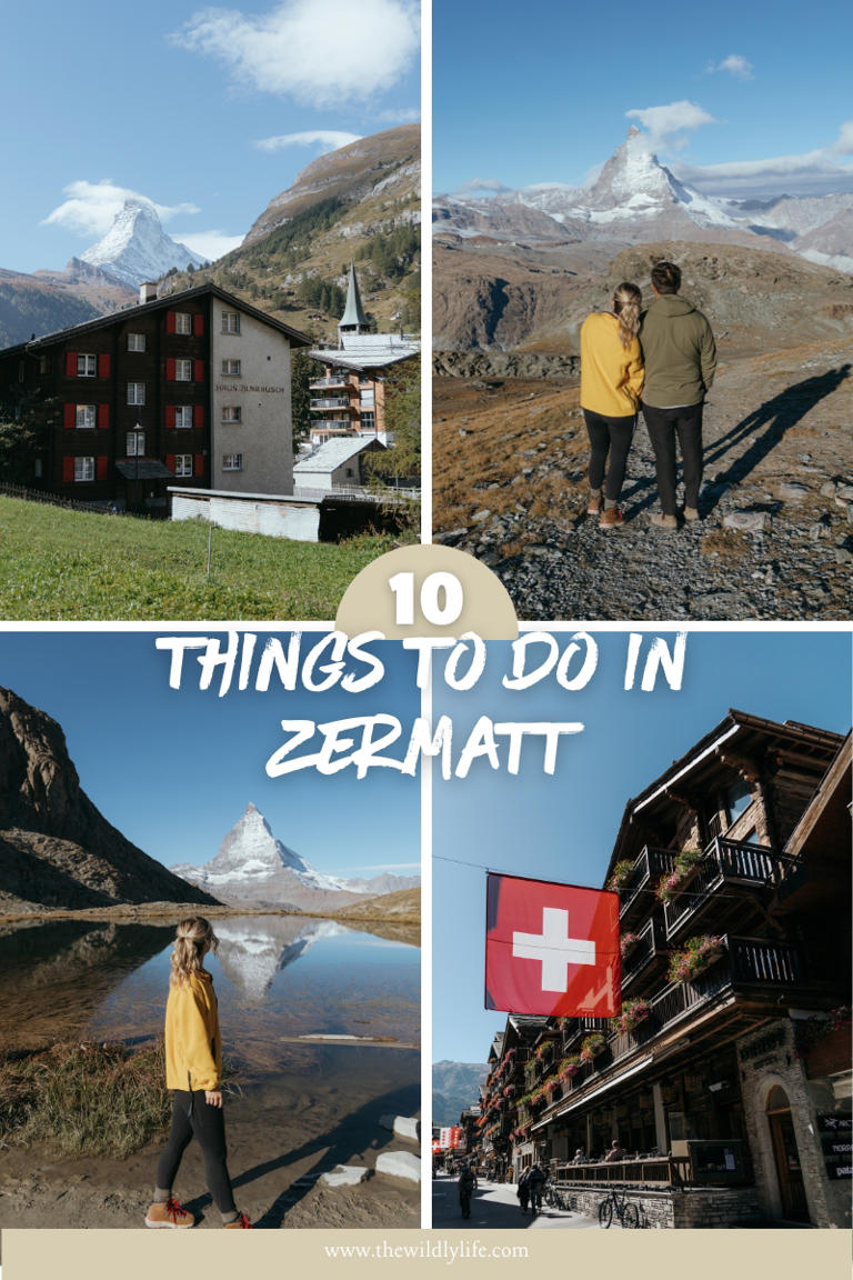 Top 10 Things to do in Zermatt, Switzerland