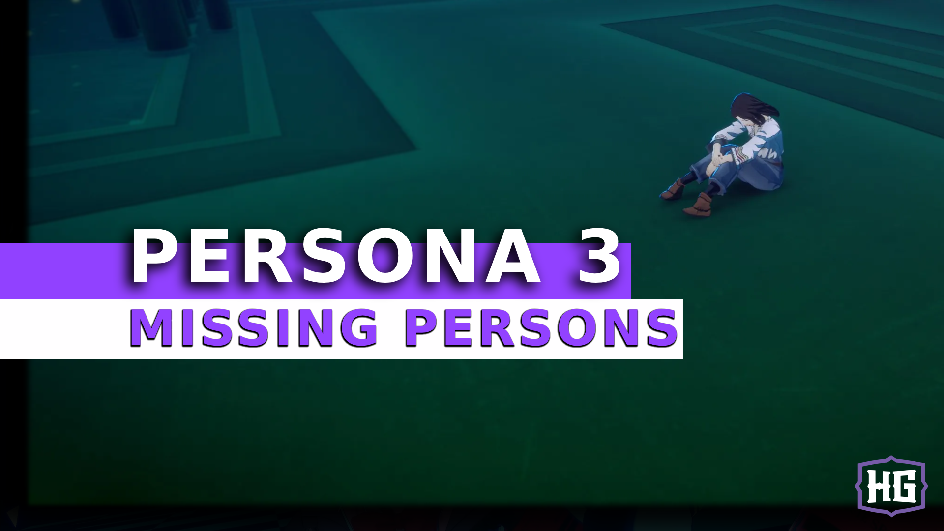 Persona 3 Reload: All Missing Persons Locations