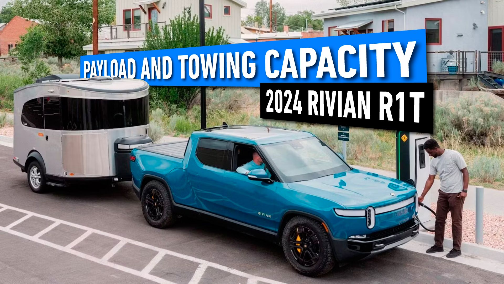 2024 Rivian R1T Payload And Towing Capacity What You Need To Know   BB1i0Zza.img