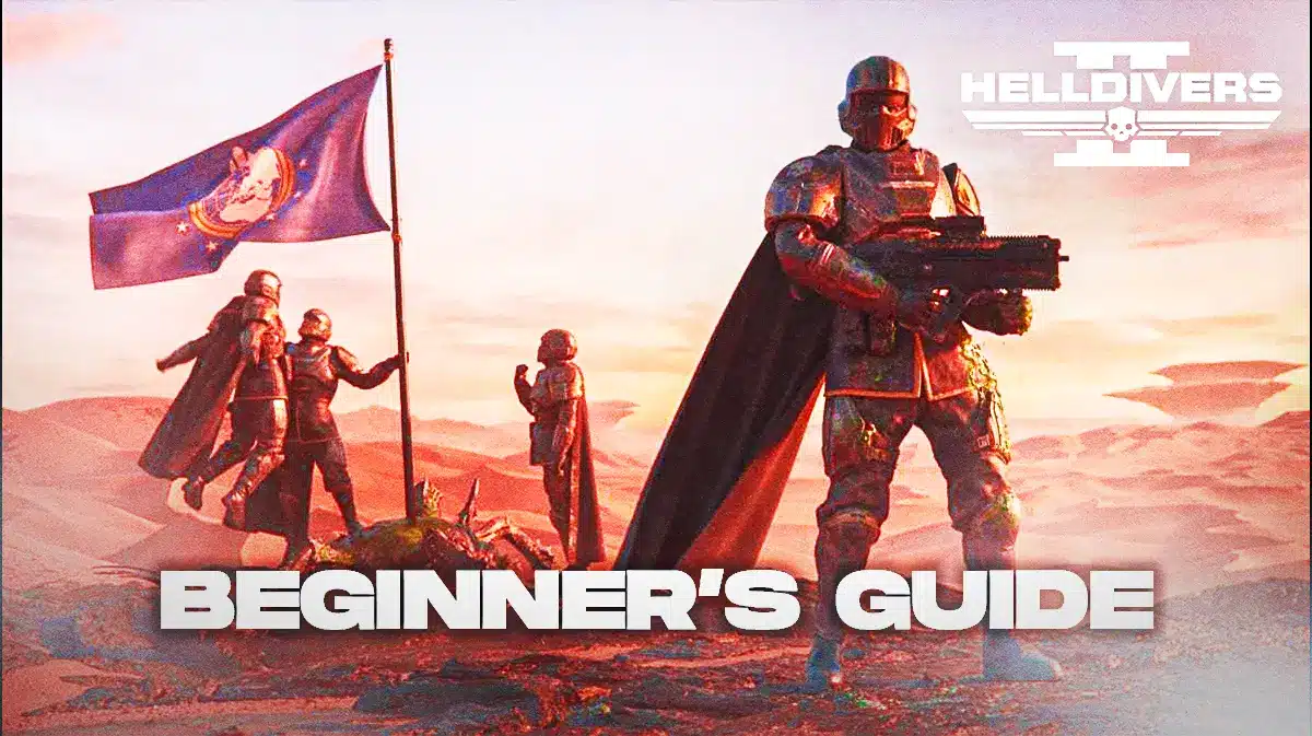 Helldivers 2 Beginner’s Guide