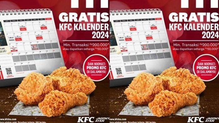 katalog promo kfc hari ini 12 februari 2024,pembelian rp 200.000 gratis kalender