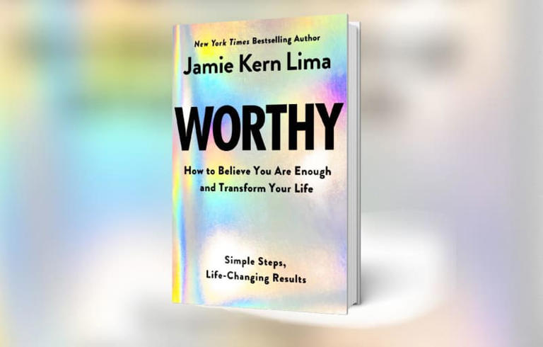 Exclusive: Jamie Kern Lima's New Book 'Worthy' Is About 'Building Self ...