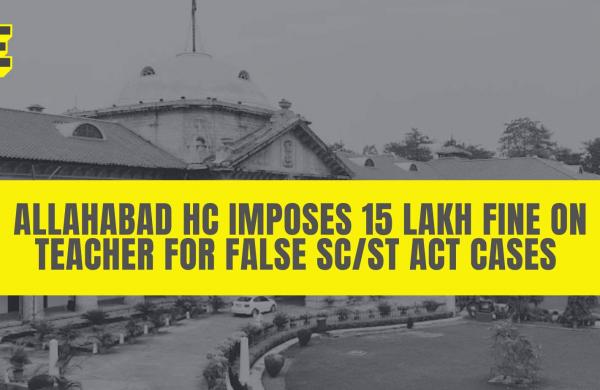 allahabad university teacher faces 15 lakh fine for false sc/st act cases against colleagues