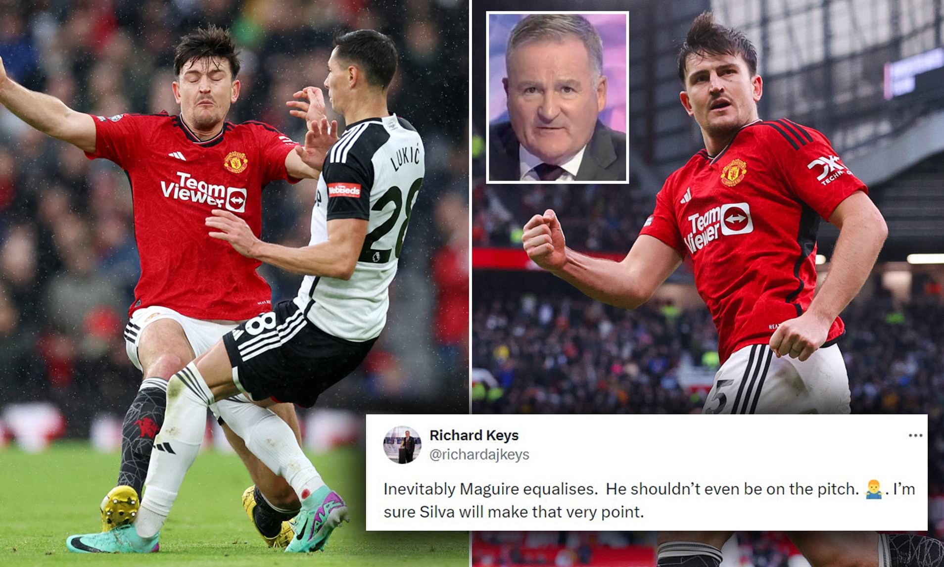 Richard Keys Insists Harry Maguire Should Have Saw Red Against Fulham