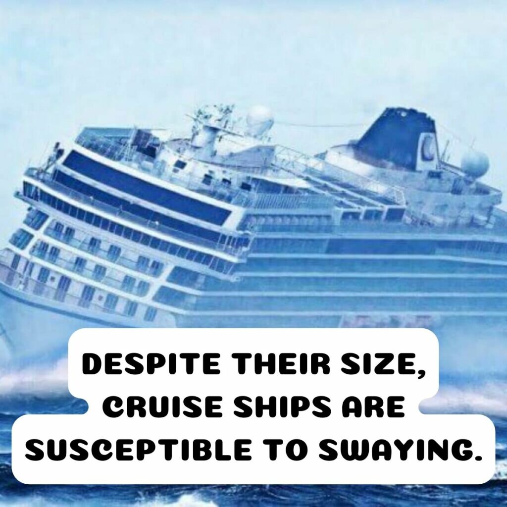 <p>While cruise ships offer idyllic images of smooth sailing in marketing materials, they are not impervious to the challenges posed by rough seas. Despite their substantial size, cruise ships have a relatively top-heavy design, rendering them susceptible to swaying and rolling when confronted with stormy weather and choppy waters. <br>This reality can make for a less-than-pleasant experience for passengers, especially those who have yet to acclimate to the ship’s motion. For those lacking their sea legs, a significant portion of their cruise may be spent seeking solace in the confines of the ship’s interior, as they wait for the sea conditions to stabilize and provide a smoother voyage.</p>