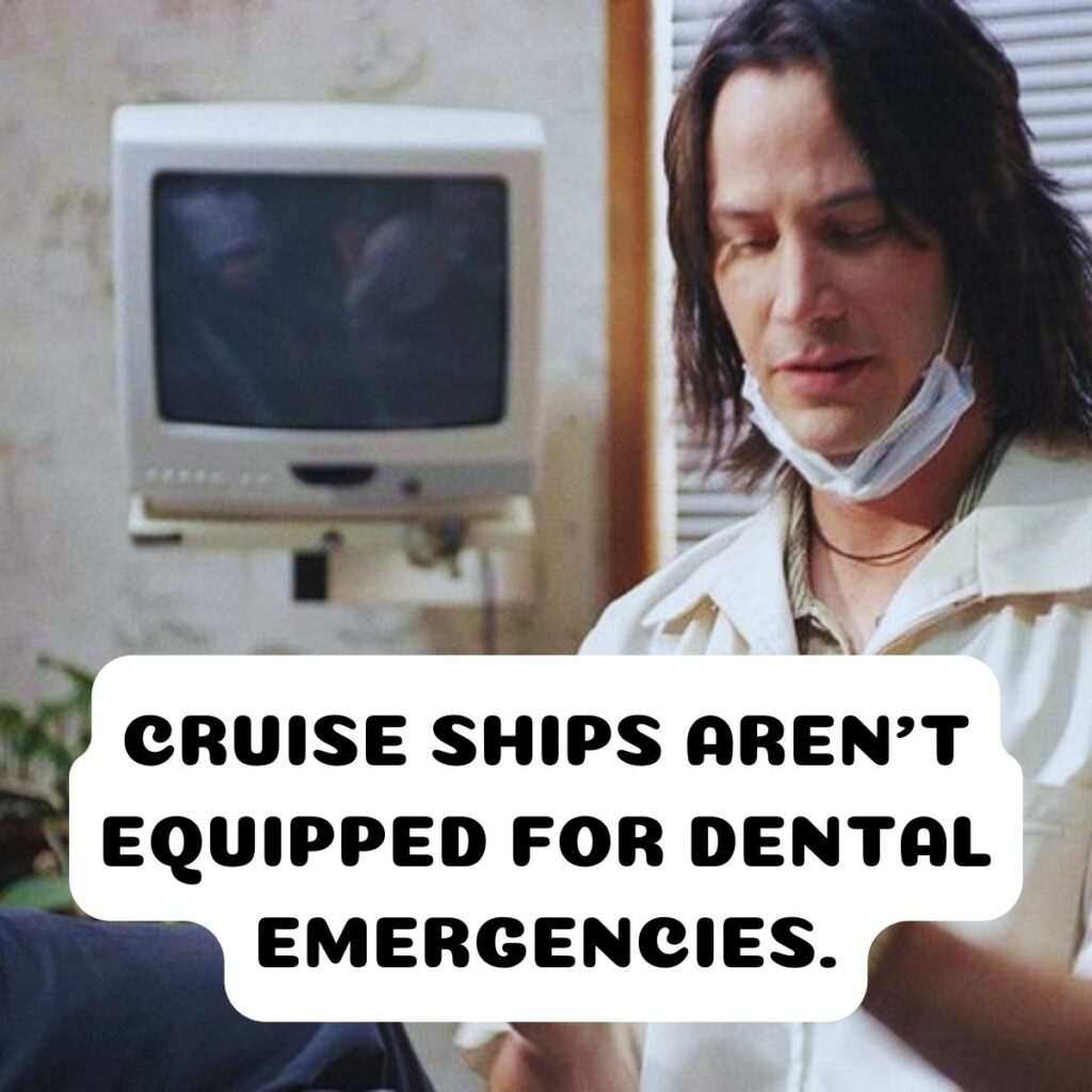 <p>While cruise ships typically have a doctor and nurse on board to address various medical concerns, one notable absence is a dentist. Cruise ship medical facilities are primarily designed to handle general medical issues, injuries, and emergencies, but they often lack the equipment and expertise required for dental care. <br>Passengers with dental problems may receive pain relief and basic first aid, but for more extensive dental treatments, they would need to wait until the ship docks at a port with suitable dental services. It’s a notable limitation, and passengers are advised to address any dental concerns before embarking on a cruise to ensure a comfortable voyage.</p>