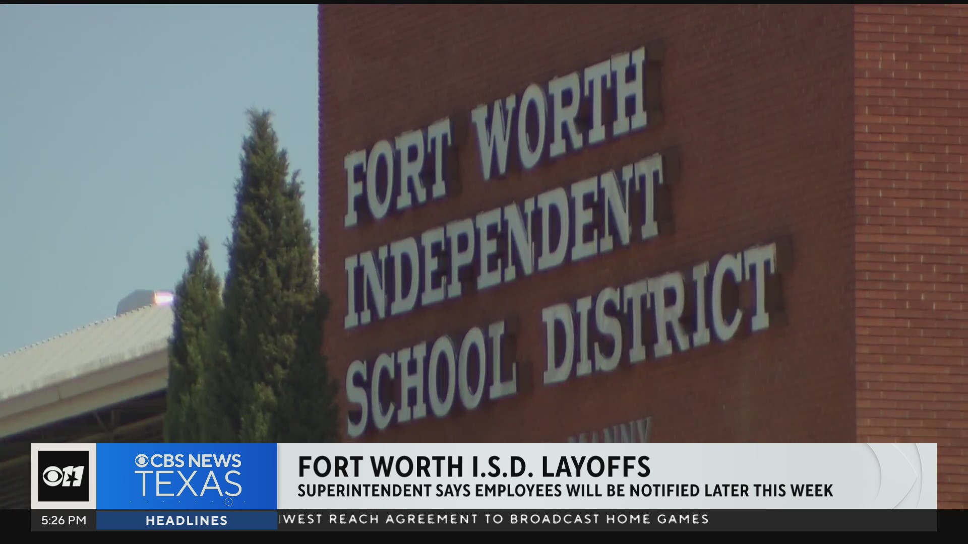 Fort Worth ISD Bracing For A Round Of Layoffs