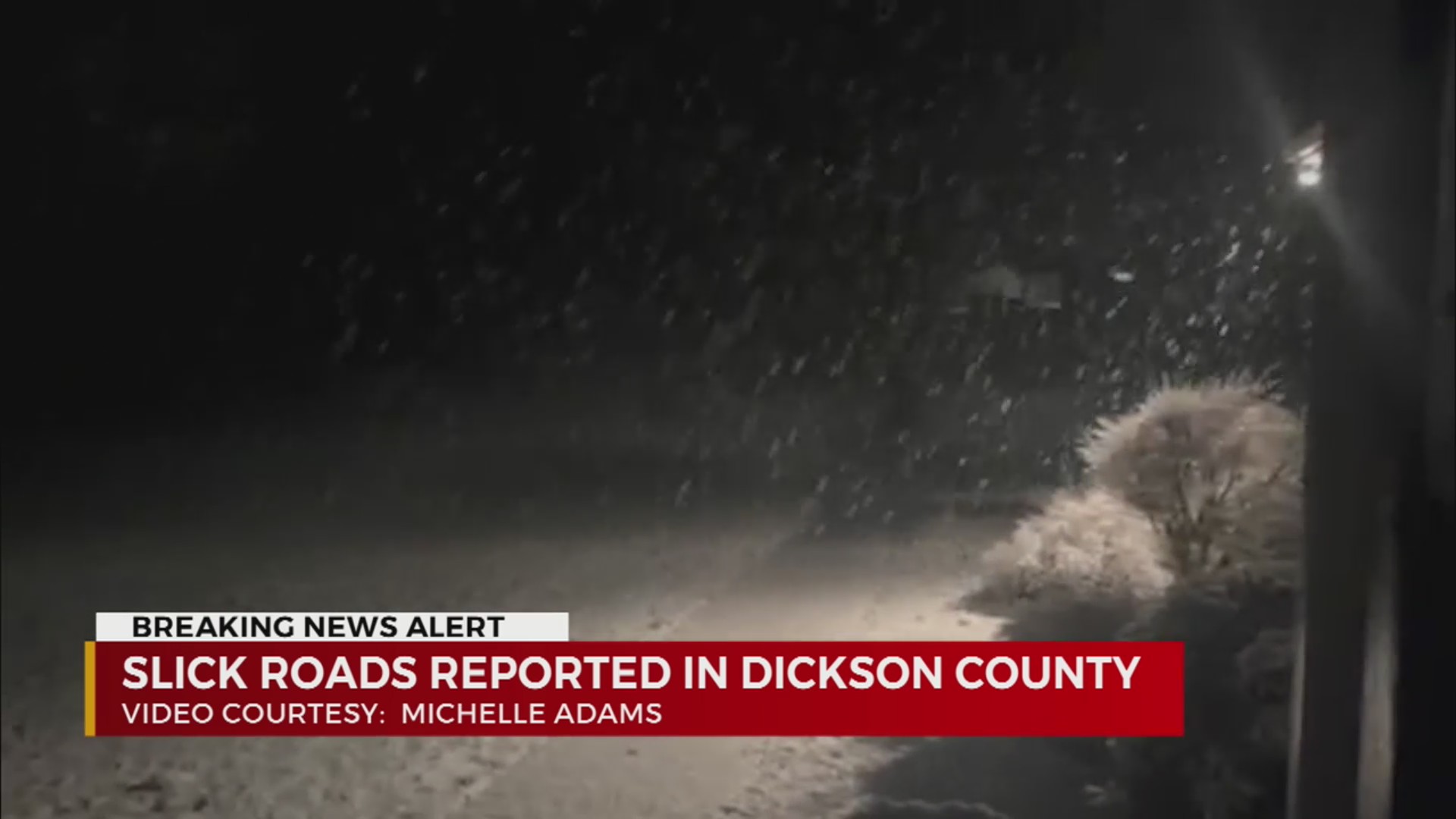 Slick Roads Reported In Dickson County