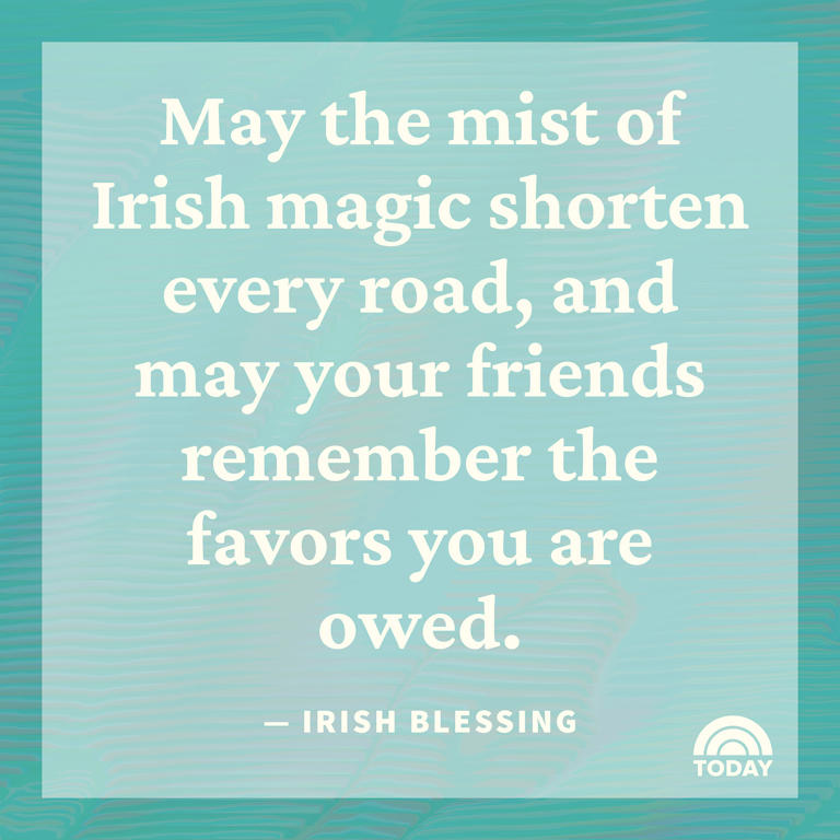 50 Irish blessings to warm your heart on St. Patrick's Day