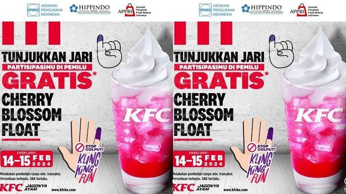 katalog promo kfc hari ini 14 februari 2024,setelah nyoblos gratis minuman cherry blossom float