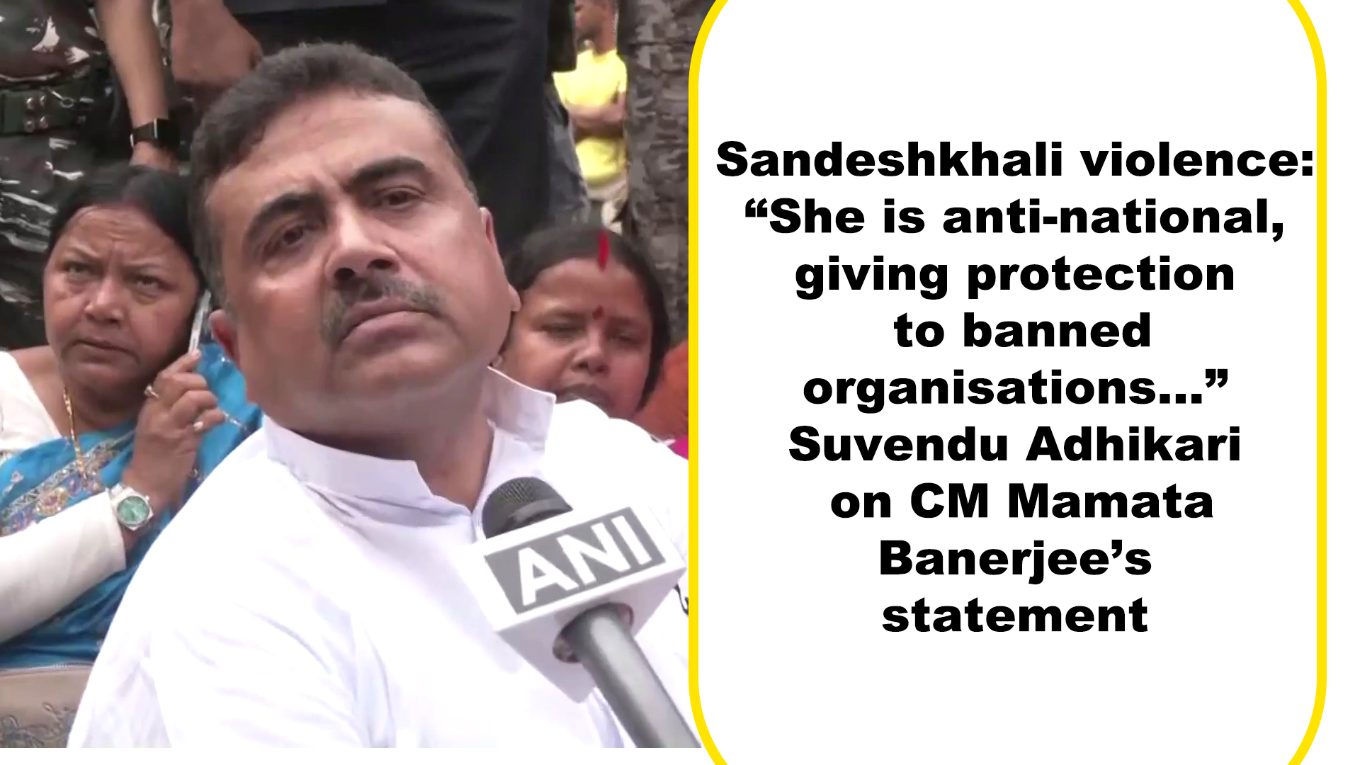 Sandeshkhali Violence: “She Is Anti-national, Giving Protection To ...