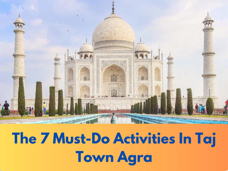 Feature Image of Agra must do activities