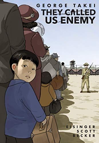 43) They Called Us Enemy by George Takei