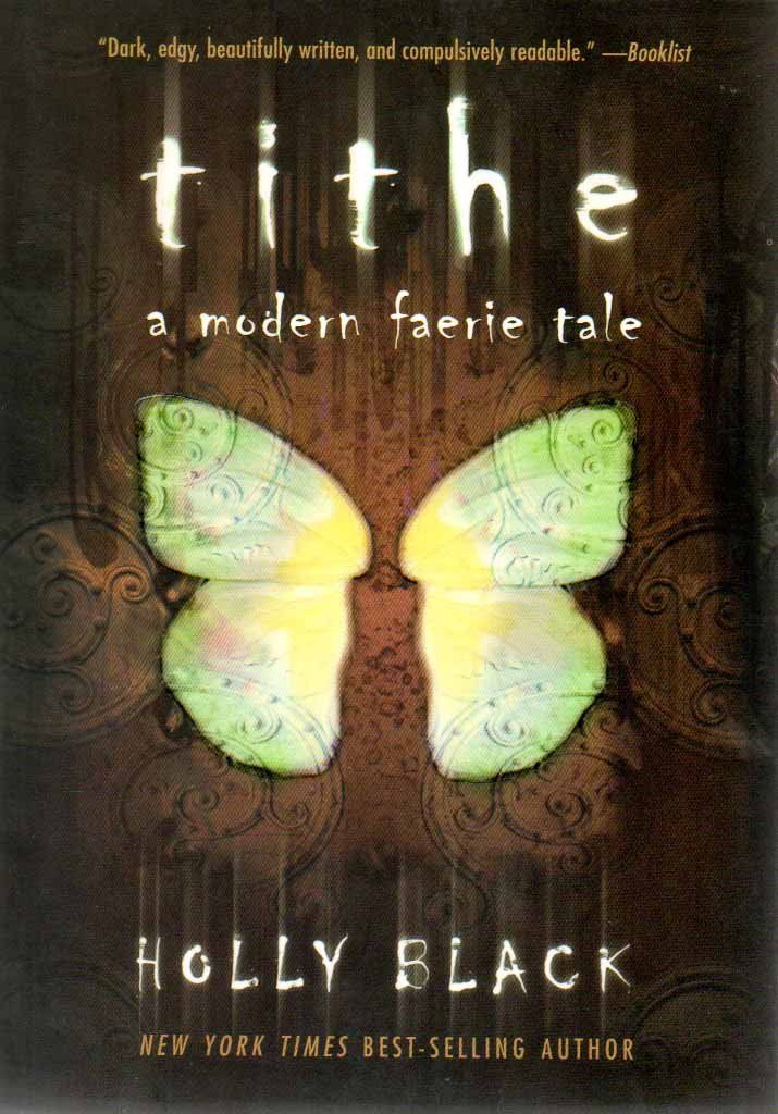 6) Tithe: A Modern Faerie Tale
