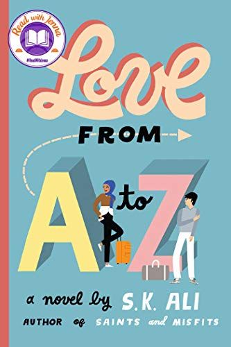 21) Love from A to Z by S.K. Ali