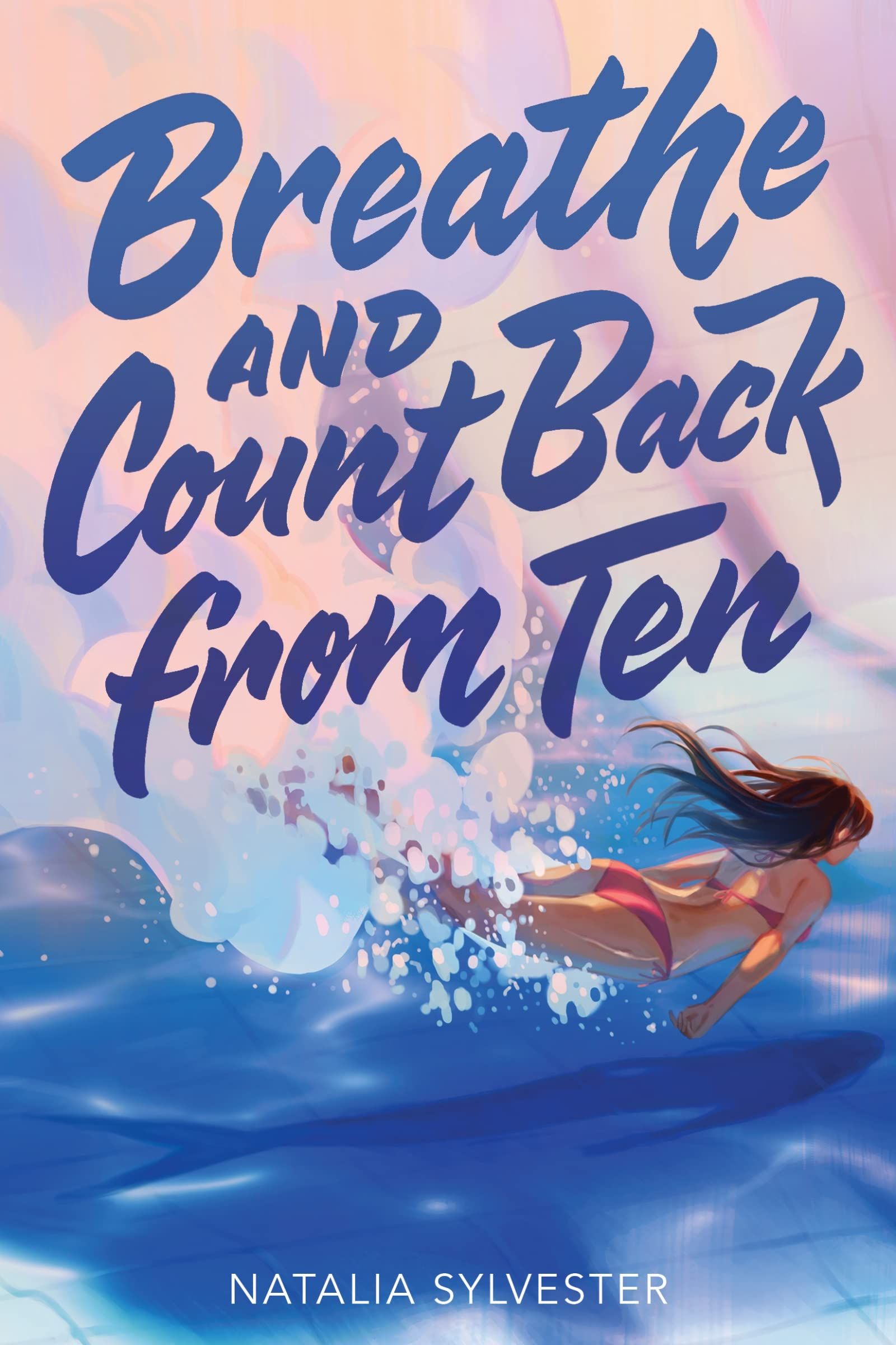 1) Breathe and Count Back from Ten by Natalie Sylvester