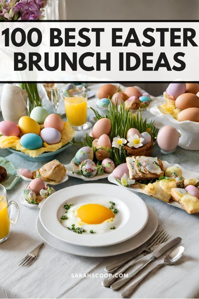 100 Best Easter Brunch Menu Ideas And Easy Recipes