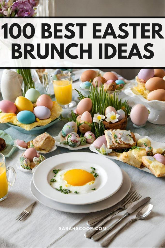 100 Best Easter Brunch Menu Ideas And Easy Recipes 