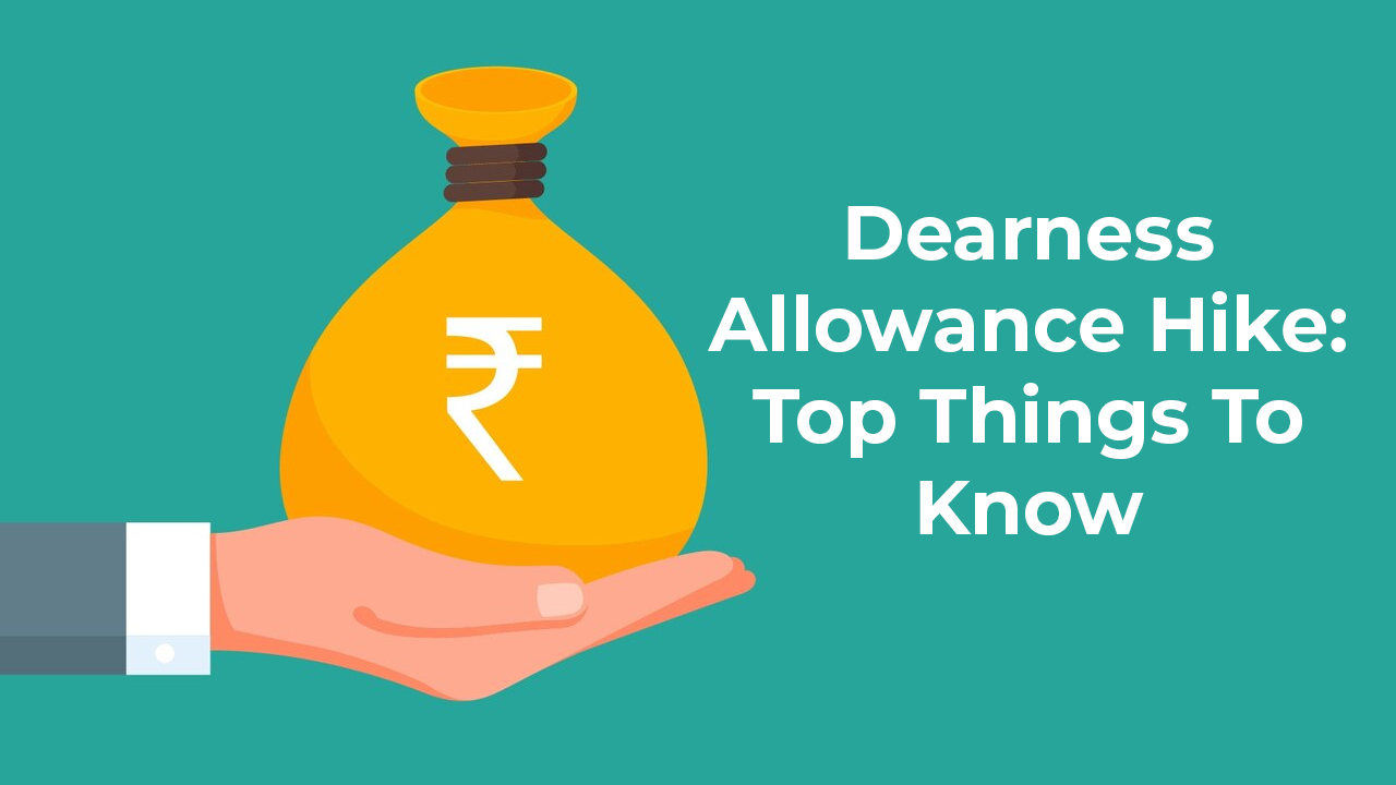 Dearness Allowance Hiked To 50%: Top Things Central Government ...