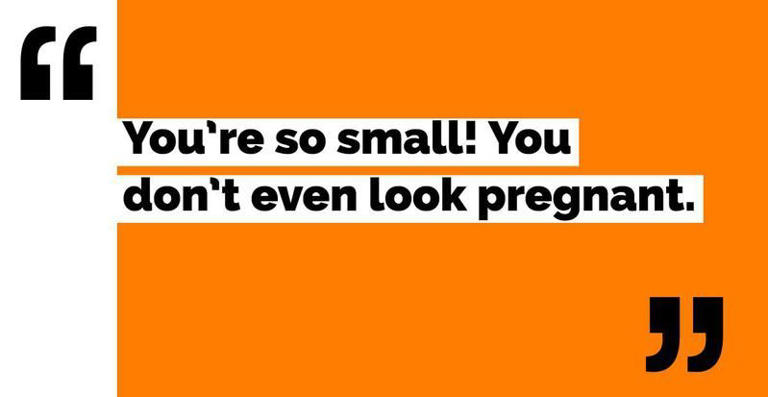 30 Things You Should Never Say To A Pregnant Woman